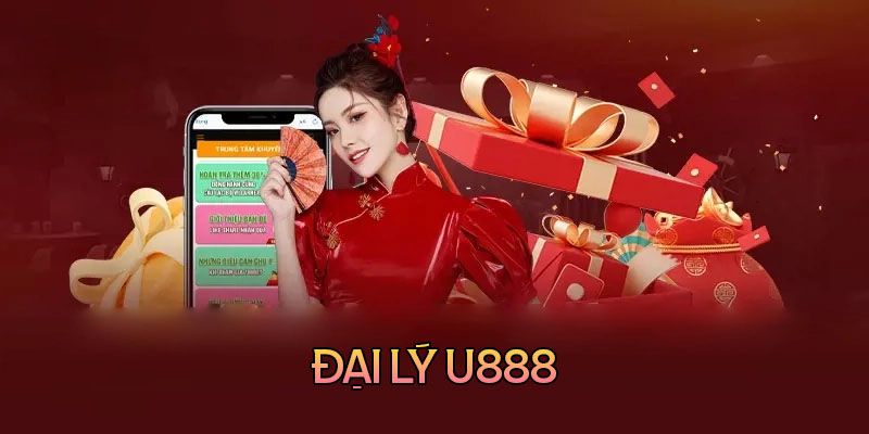 Tìm Hiểu Đại lý U88 là gì?