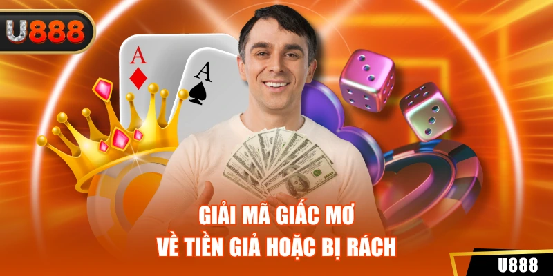 Giải Mã Giấc Mơ Về Tiền - Thịnh Vượng Hay Lời Cảnh Tỉnh? 4 Giải mã giấc mơ về tiền giả hoặc bị rách